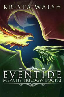 Eventide (Meratis Trilogy Book 2) Read online