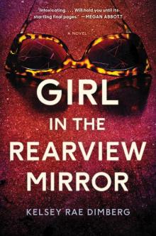 Girl in the Rearview Mirror Read online