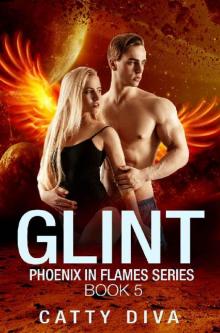Glint (Phoenix in Flames Book 5) Read online