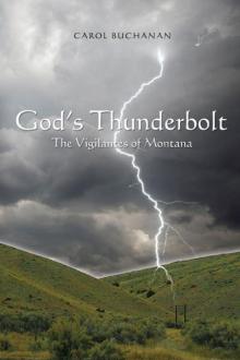 God's Thunderbolt: The Vigilantes of Montana