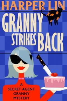 Granny Strikes Back Read online