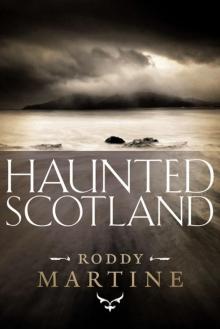 Haunted Scotland Read online