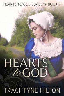 Hearts to God (The Hearts to God Series) Read online