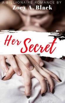 Her Secret: A Billionaire Romance Read online