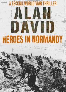 Heroes in Normandy Read online