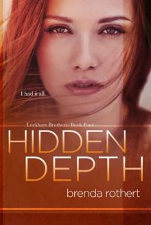 Hidden Depth (Lockhart Brothers Book 4) Read online
