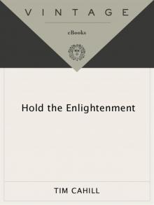 Hold the Enlightenment Read online