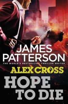Hope to Die: (Alex Cross 22) Read online