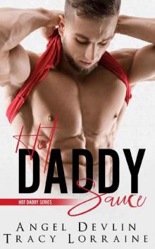 Hot Daddy Sauce Read online