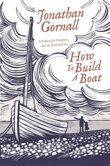 How to Build a Boat