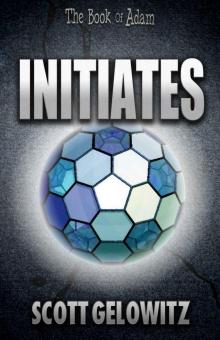 Initiates (The Book of Adam 3) Read online