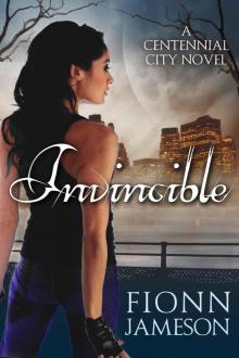 Invincible (A Centennial City Novel) Read online