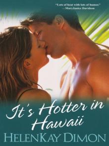 It’s Hotter in Hawaii Read online