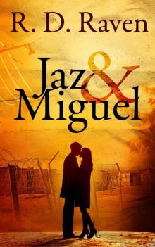 Jaz & Miguel