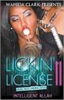 Lickin' License Part 2: More Sex, More Saga Read online