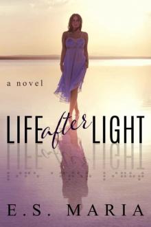 Life After Light Read online