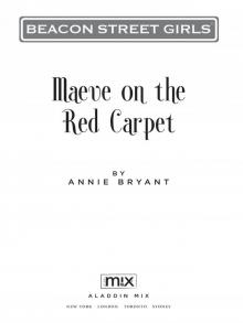 Maeve on the Red Carpet Read online