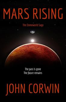 Mars Rising (Domeworld Saga Book 1) Read online