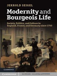 Modernity and Bourgeois Life