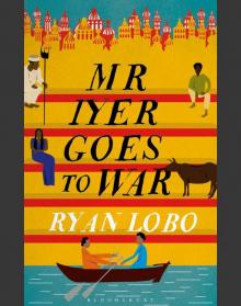 Mr Iyer Goes To War