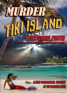 Murder on Tiki Island: A Noir Paranormal Mystery In The Florida Keys (Detective Bill Riggins Mysteries)