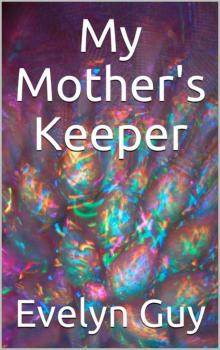 My Mother's Keeper Read online