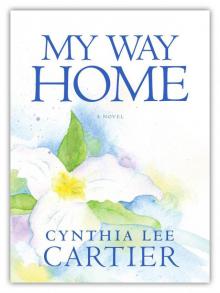 My Way Home (St.Gabriel Series Book 1) (St. Gabriel Series) Read online
