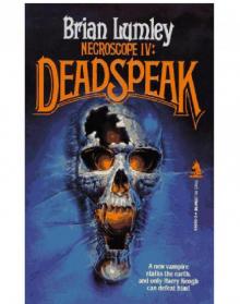 Necroscope IV: Deadspeak n-4 Read online