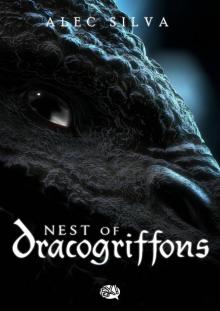 Nest of Dracogriffons Read online