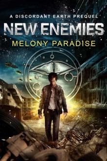 New Enemies: A Discordant Earth Series Prequel Read online