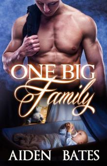 One Big Family (Hot Alaska Nights Book 1)