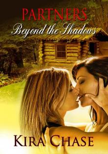 Partners: Beyond The Shadows Read online