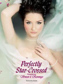 Perfectly Star Crossed Read online