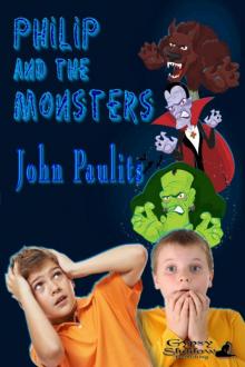 Philip and the Monsters (9781619500464) Read online