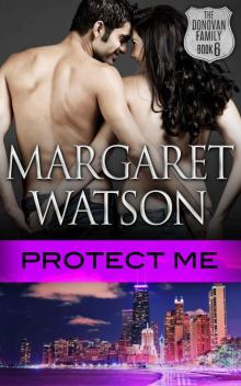 Protect Me (The Donovan Family Book 6) Read online