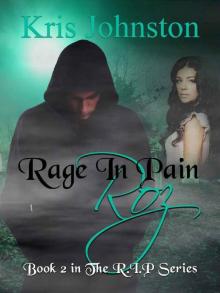 Rage in Pain Roz: The R.I.P. Series Book 2 Read online