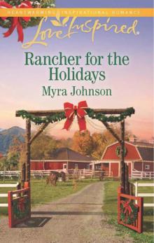 Rancher For The Holidays (Love Inspired)