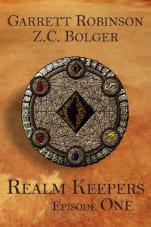 Realm Keepers: Episode One (A Young Adult Fantasy) (Realm Keepers Episodes) Read online