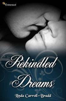 Rekindled Dreams Read online