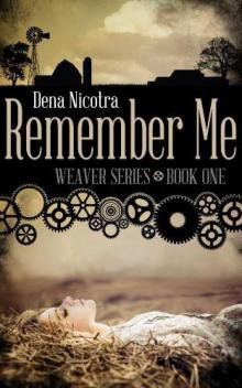 Remember Me (Weaver Series) Read online