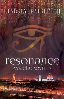 Resonance: An Echo Trilogy Novella (Echo Trilogy, #1.5)