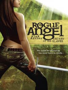Rogue Angel: The Secret of the Slaves Read online