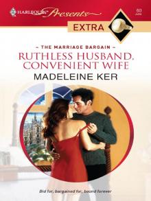 Ruthless Husband, Convenient Wife Read online