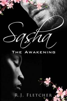 Sasha: The Awakening (The Wallflower Series Book 2)