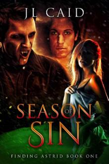 Season of Sin (Finding Astrid Book One): Reverse Harem Paranormal Romance