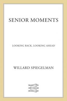 Senior Moments Read online