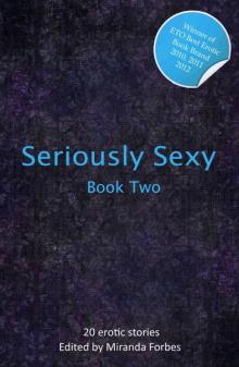 Seriously Sexy 2 Read online