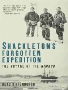 Shackleton’s Forgotten Expedition Read online