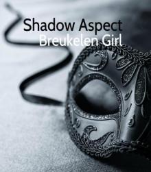 Shadow Aspect Read online