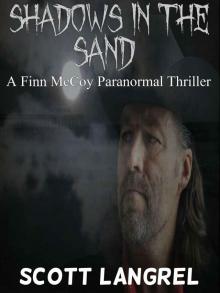 Shadows in the Sand (A Finn McCoy Paranormal Thriller Book 2) Read online